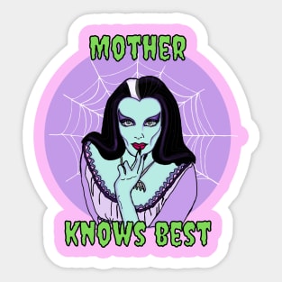 mother knows best Sticker